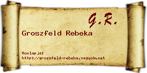 Groszfeld Rebeka névjegykártya